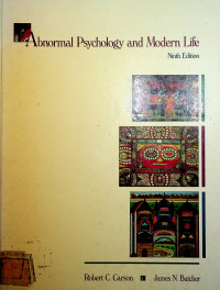 Abnormal Psychology and Modern Life, Ninth edition