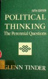 Political Thinking ; The Perennial Questions