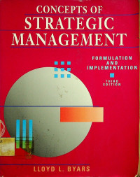 CONCEPTS OF STRATEGIC MANAGEMENT : FORMULATION AND IMPLEMENTATION, THIRD EDITION