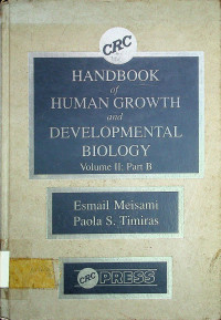 HANDBOOK of HUMAN GROWTH and DEVELOPMENTAL BIOLOGY, VOLUME II: Part B