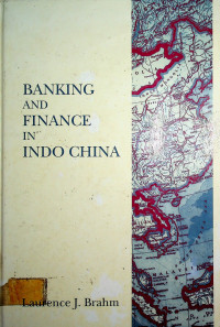 BANKING AND FINANCE IN INDO CHINA