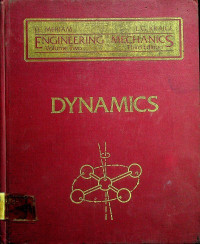 ENGINEERING MECHANICS: DYNAMICS, Volume Two Third Edition