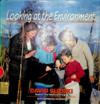 Looking at the Environment: David Suzuki Host of 
