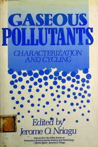 GASEOUS POLLUTANTS; CHARACTERIZATION AND CYCLING