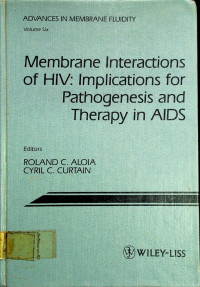 Membrane Interactions of HIV: Implications for Pathogenesis and Therapy in AIDS