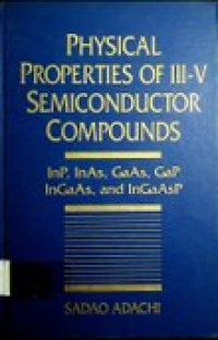 PHYSICAL PROPERTIES OF III-V SEMICONDUCTOR COMPOUNDS