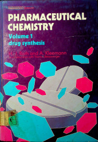 PHARMACEUTICAL CHEMISTRY Volume 1 drug synthesis