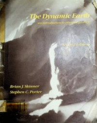 The Dynamic Earth: an introduction to physical geology, second edition