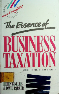The Essence of BUSINESS TAXATION