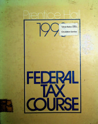 FEDERAL TAX COURSE 1993