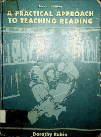 A PRACTICAL APPROACH TO TEACHING READING Second Edition