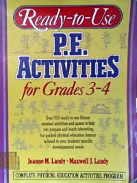 Ready-to- Use; P.E. ACTIVITIES for Grades 3-4