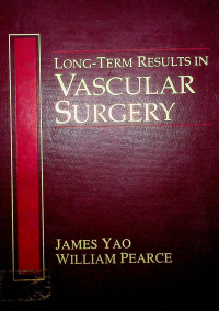 LONG-TERM RESULTS IN VASCULAR SURGERY