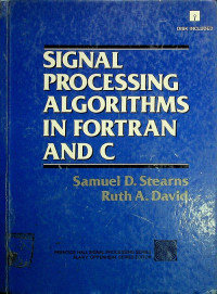 SIGNAL PROCESSING ALGORITHMS IN FORTRAN AND C