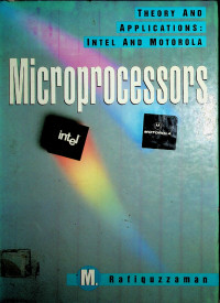 Microprocessors: THEORY AND APPLICATIONS: INTEL AND MOTOROLA