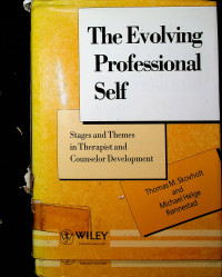 The Evolving Professional Self, Stages ang Themes in Therapist and Counselor Development