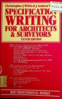 SPECIFICATION WRITING FOR ARCHITECTS & SURVEYORS, TENTH EDITION