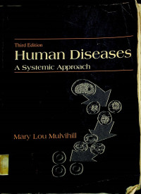 Human Disease: A Systemic Approach Third Edition
