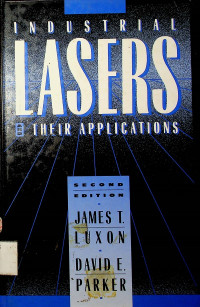 INDUSTRIAL LASERS AND THEIR APPLICATIONS