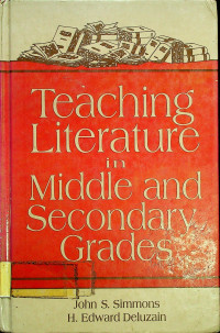 Teaching Literature in Middle and Secondary Grades