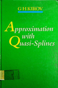 Approximation with Quasi-Splines