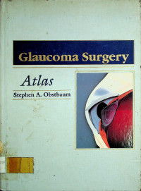 Glaucoma Surgery Atlas