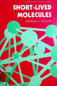 SHORT-LIVED MOLECULES