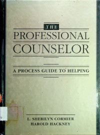 THE PROFESSIONAL COUNSELOR: APROCESS GUIDE TO HELPING, SECOND EDITION