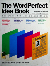 The WordPerfect Idea Book: The Quest for Design Excellence