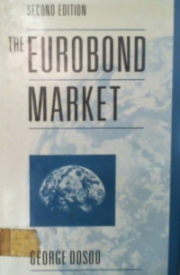 THE EUROBOND MARKET, SECOND EDITION