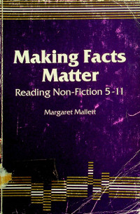 Making Facts Matter: Reading Non-Fiction 5-11