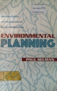 ENVIRONMENTAL PLANNING; The Conservation and Development of Biophysical Resources