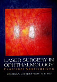 LASER SURGERY IN OPHTHAMOLOGY ; Practical Applications