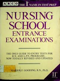 NURSING SCHOOL ENTRANCE EXAMINATIONS, 11th EDITION
