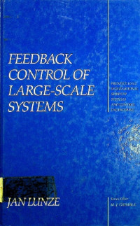 FEEDBACK CONTROL OF LARGE-SCALE SYSTEMS