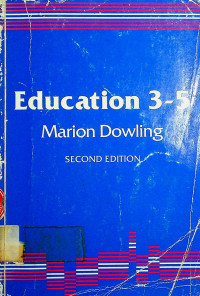 Education 3-5, SECOND EDITION