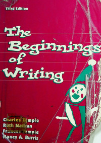 The Beginnings of Writing, Third Edition