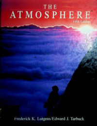 The Atmosphere , Fifth Edition