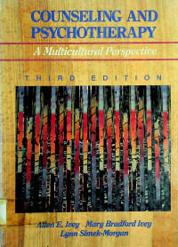 COUNSELING AND PSYCHOTHERAPY: A Multicultural Perspective, THIRD EDITION