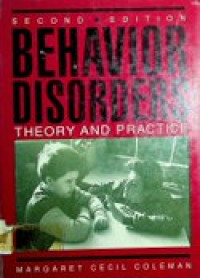 BEHAVIOR DISORDERS: THEORY AND PRACTICE, Second Edition