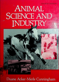 ANIMAL SCIENCE AND INDUSTRY, FOURTH EDITION