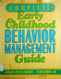 COMPLETE Early Childhood BEHAVIOR MANAGEMENT Guide