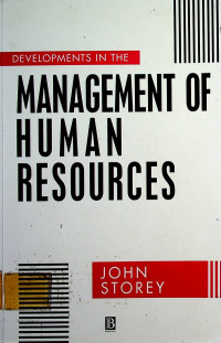 DEVELOPMENTS IN THE MANAGEMENT OF HUMAN RESOURCES