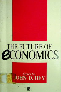 THE FUTURE OF eCONOMICS