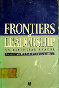 FRONTIERS OF LEADERSHIP AN ESSENTIAL READER