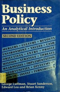 Business Policy: An Analytical Introduction, SECOND EDITION