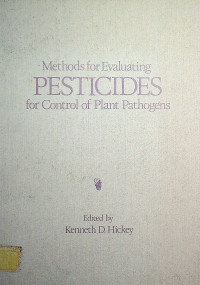 Methods for Evaluating PESTICIDES for Control of Plant Pathogens