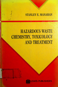 HAZARDOUS WASTE CHEMISTRY, TOXICOLOGY AND TREATMENT
