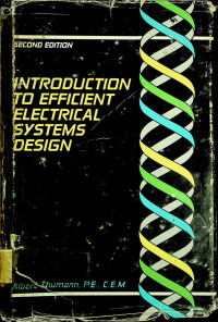 INTRODUCTION TO EFFICIENT ELECTRICAL SYSTEMS DESIGN, SECOND EDITION