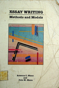 ESSAY WRITING: Methods and Models